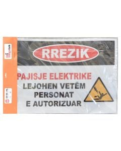 Shenja kantieri, rrezik, paisje elektrike. lejohet vetem personi i autorizuar, 30 x 40 cm