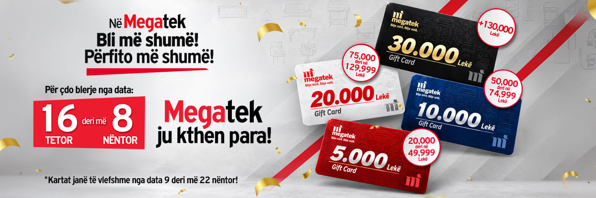 Bli më shumë, përfito më shumë. Kartë dhuratë deri në 30,000 Lekë